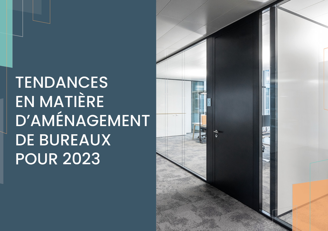 Tendances en matière d'aménagement de bureaux